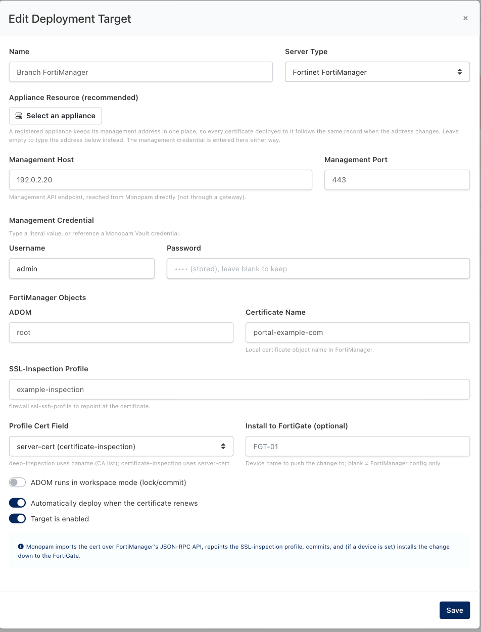 The Edit Deployment Target dialog with Server Type set to Fortinet FortiManager, showing the appliance resource picker, management host and port, the management credential, the ADOM and certificate name, the SSL-inspection profile, the profile cert field dropdown set to server-cert, an optional Install to FortiGate field and a workspace mode switch.