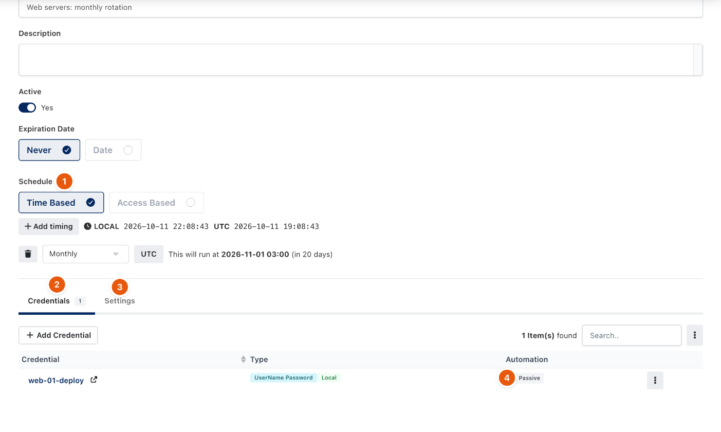 Password Rotation Policy with a monthly schedule and one credential
